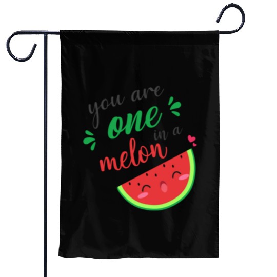 you are one in a melon- cute watermelon Garden Flags