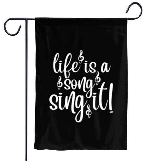 Life is a Song Sing It Garden Flags