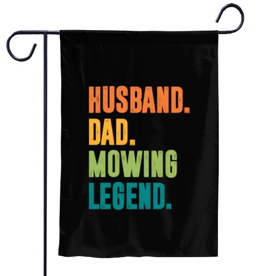 HUSBAND DAD MOWING LEGEND FUNNY Garden Flags