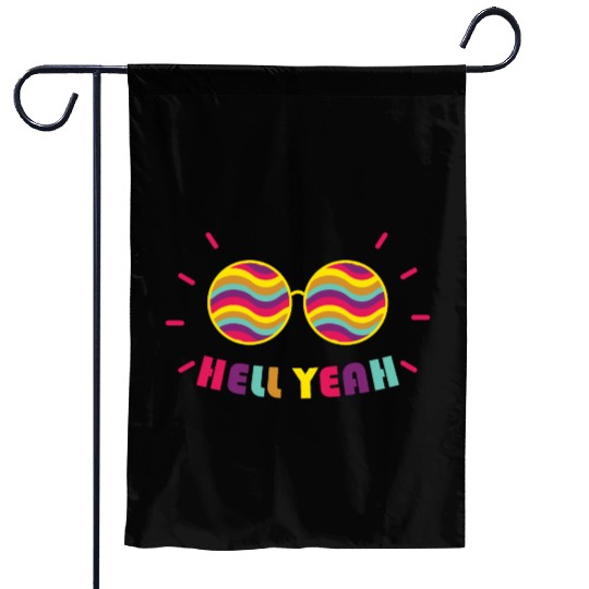 Pride Month - Hell Yeah - Rainbow Glasses Garden Flags