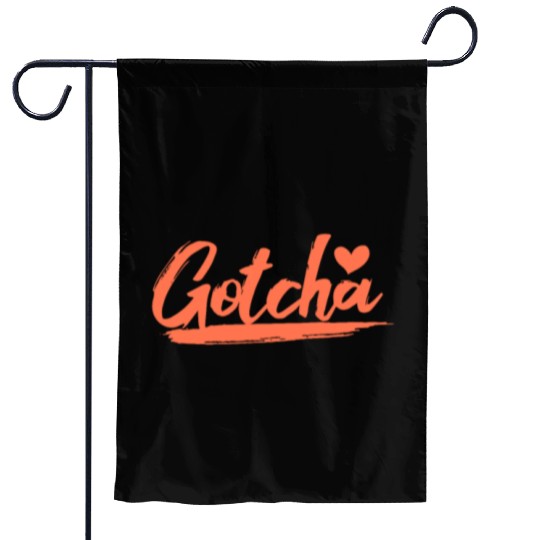 Gotcha Heart Adoption Garden Flags