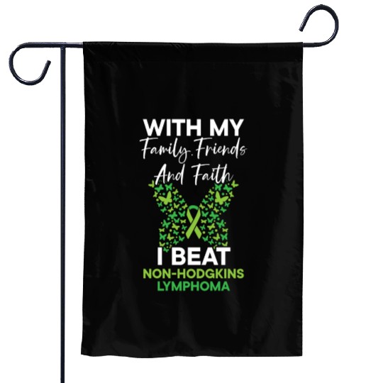 I Beat Non-Hodgkin Lymphoma Cancer Survivor Garden Flags