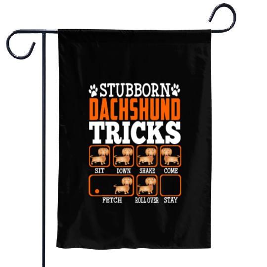 Stubborn Dachshund Tricks Funny Puppy Dog Lover Garden Flags
