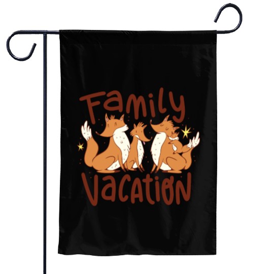 Family vacation foxes Family vacation foxes gift i Garden Flags