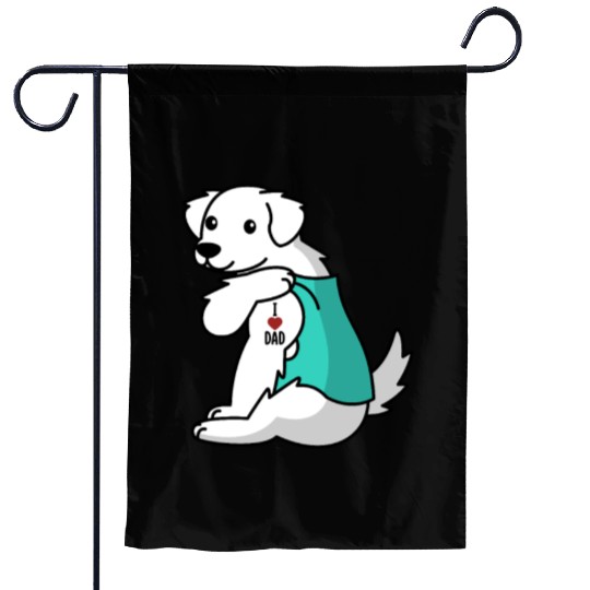 I Love Dad Great Pyrenees Garden Flags
