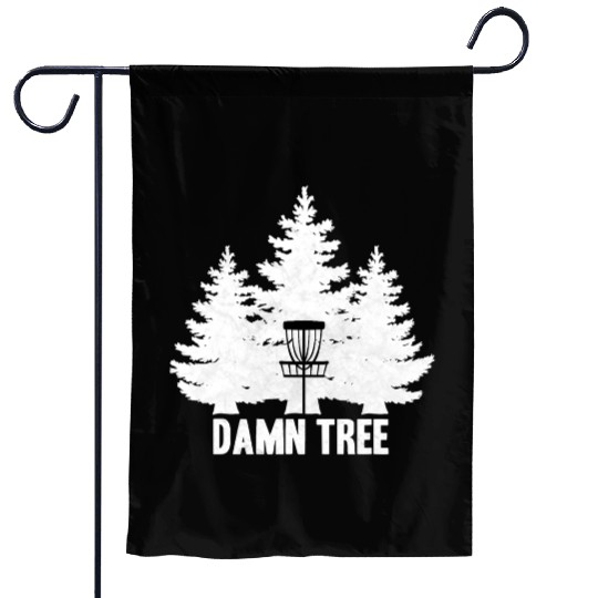 Disc Golf Stupid Tree Garden Flags I Men Women Gift