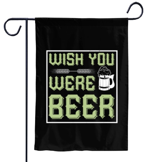 WISH YOU WERE BEER Garden Flags