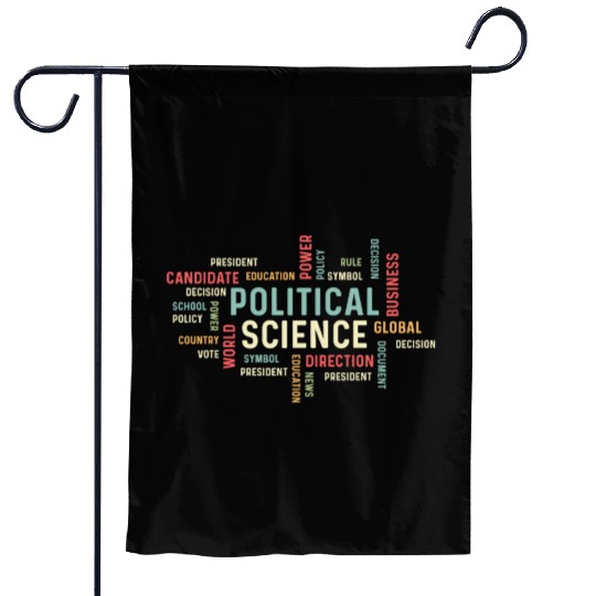 Political Science Careers Hardworking Student Gift Garden Flags