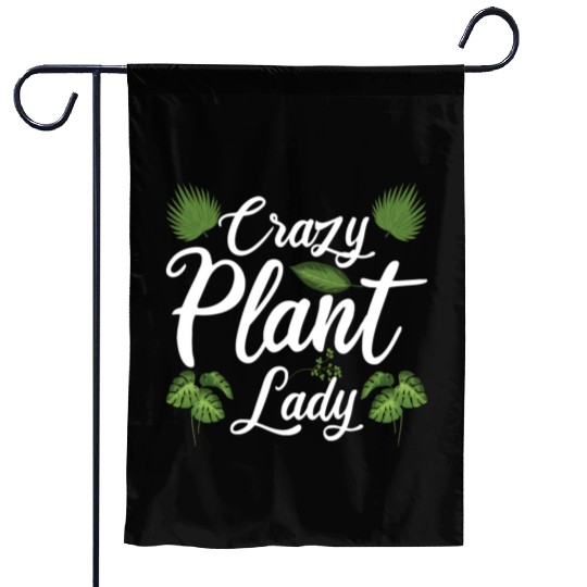 Gardener Gardening Crazy Plant Lady Funny Garden Flags