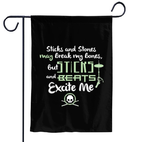Drummer Garden Flags Sticks and Beats Excite Me