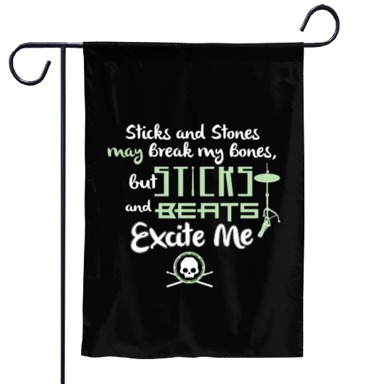 Drummer Garden Flags Sticks and Beats Excite Me