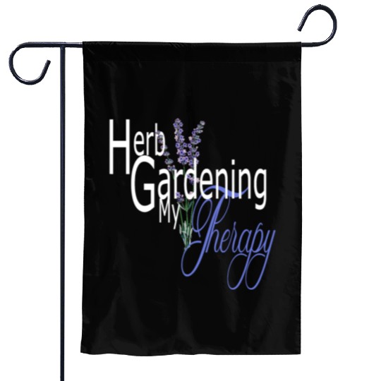 Herb Gardening my Therapy Garden Flags
