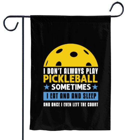 Pickleball Lovers Funny Pickleball Garden Flags