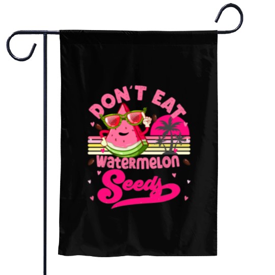Don't Eat Watermelon Seeds Maternity Summer Fruit Garden Flags