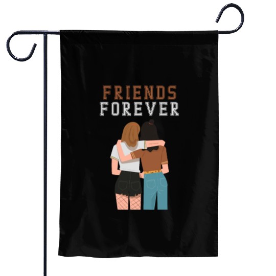 Cool Friends forever Garden Flags for friendship day to you
