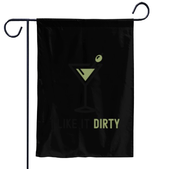 I Like It Dirty Martini Glass Funny Drinker Garden Flags