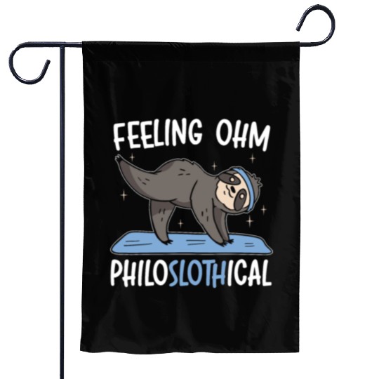 Feeling Philoslothical Fitness Yoga Meditate Sloth Garden Flags