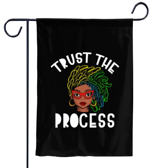 Naturally Loc's Trust The Process Garden Flags