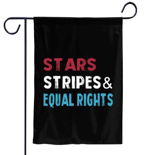 Stars Stripes and Equal Rights 4th of July Women's Garden Flags