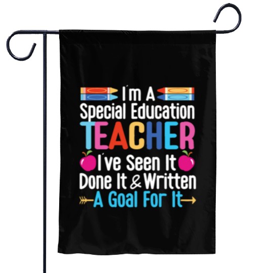 I'm A Special Education Teacher, SPED Teacher Garden Flags