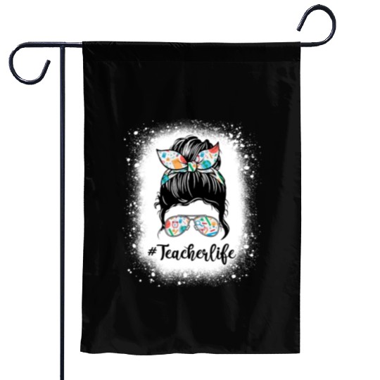 Messy Bun bleached x Teacher Life Garden Flags