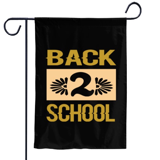 Back to school, Funny gift print idea merch Garden Flags