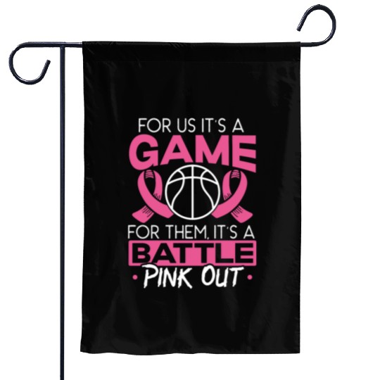 For Us It's A Game For Them It's A Battle Pink Out Garden Flags