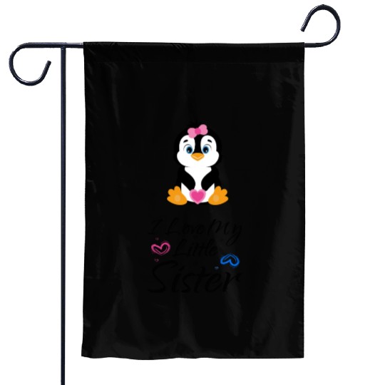 I love my little sister Pinguin Garden Flags