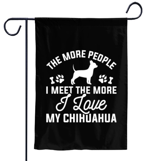 I Love My Chihuahua Garden Flags