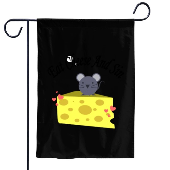 Eat cheese and sin, Best Street art! Classic Garden Flags