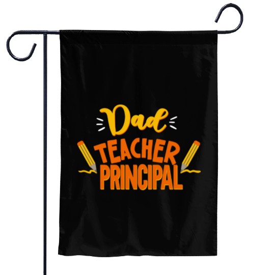 Dad Teacher Principal Homeschooling Homeschool Garden Flags