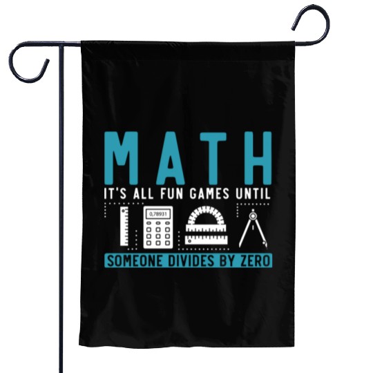 Math Teacher Pun Mathematics Joke Garden Flags