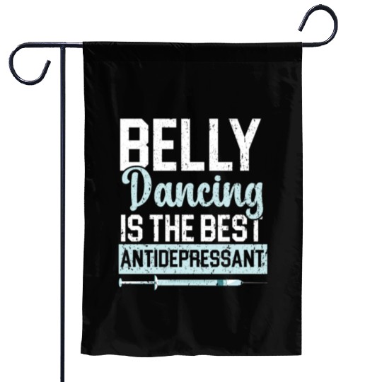Belly Dancing Is The Best Antidepressant Shimmy Garden Flags