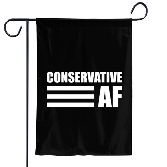 CONSERVATIVE AF Republican Support Anti Liberal Garden Flags