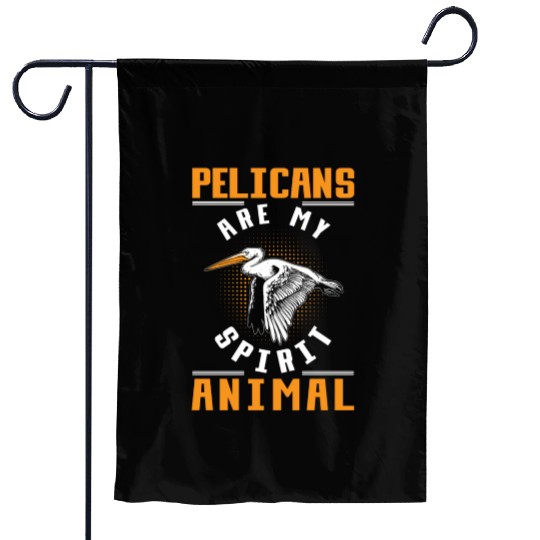 Pelican Quote Birdwatching Animal Lover Garden Flags