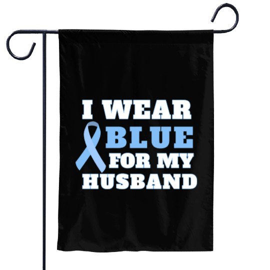 I Wear Blue For My Husband Prostate Cancer Awarene Garden Flags
