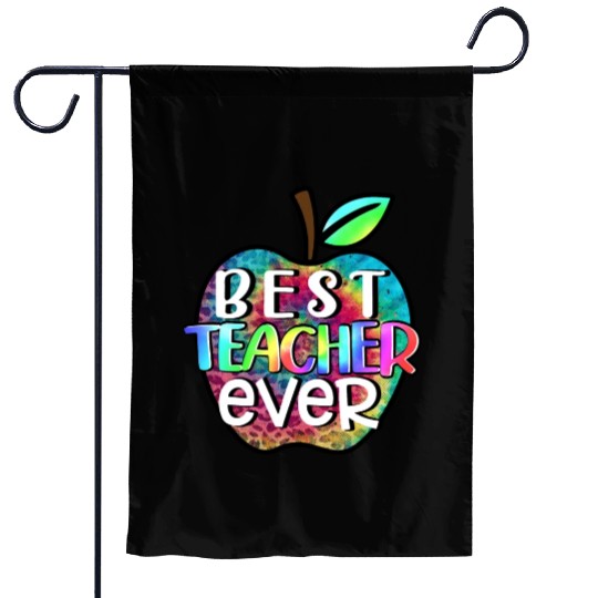 Teacher, Best Teacher Ever Garden Flags