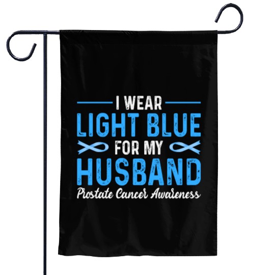 I Wear Blue For My Husband Prostate Cancer Awarene Garden Flags