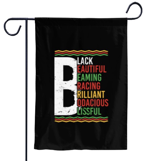 Black Beautiful Beaming Bracing Brilliant Garden Flags