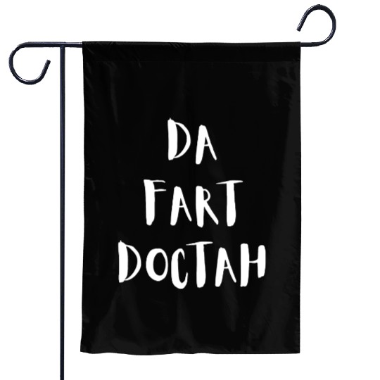 The Fart Doctor Garden Flags