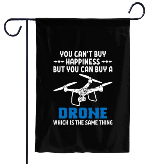 Drone Which Is The Same Thing Garden Flags
