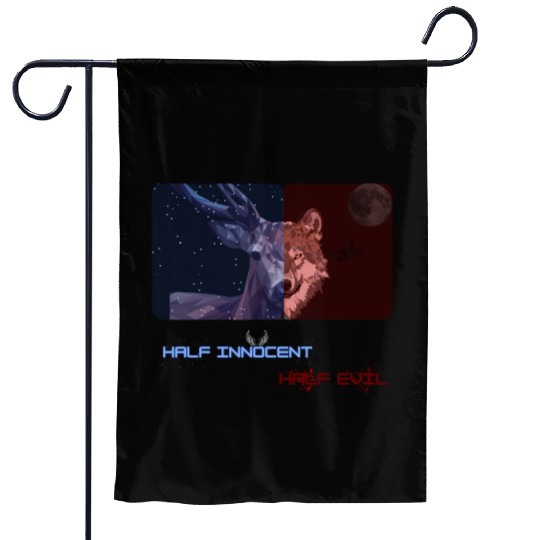 Half innocent, half devil Garden Flags