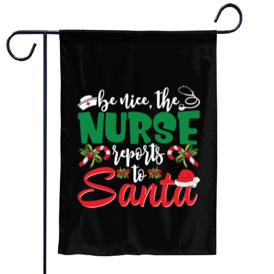 Be Nice The Teacher Reports To Santa Funny Garden Flags