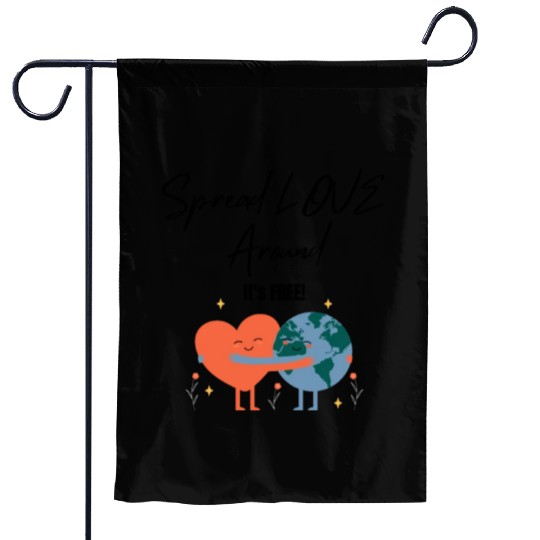 Spread Love Around Garden Flags