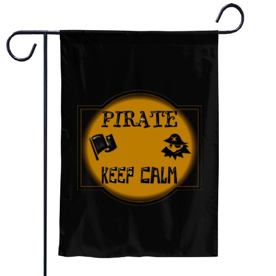 Pirate keep calm Garden Flags