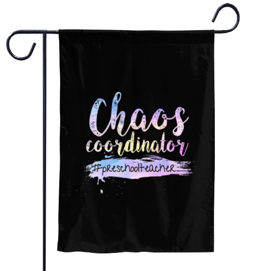 Chaos Coordinator Garden Flags Cute Preschool Teacher Garden Flags
