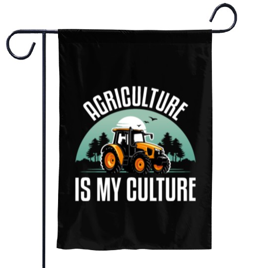 Agriculture Is My Culture Funny Tractor Lover Garden Flags