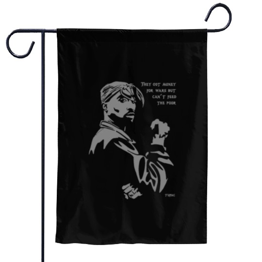 THEY GOT MONEY FOR WARS BUT CAN'T FEED THE POOR Garden Flags