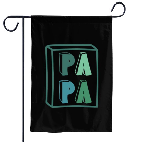 Best Dad ever Garden Flags