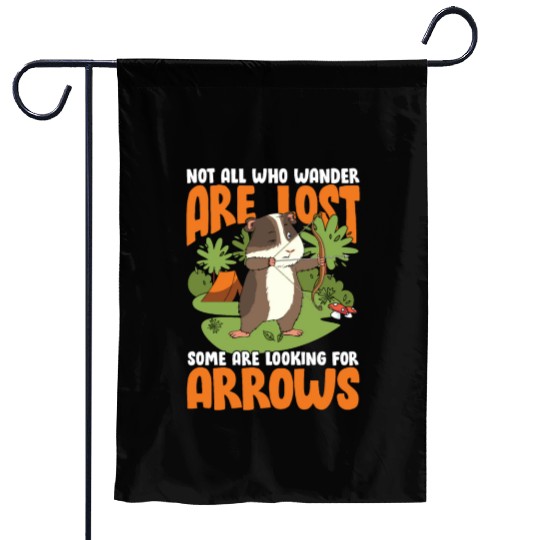 Not All Who Wander Are Lost Some Are Looking For Garden Flags